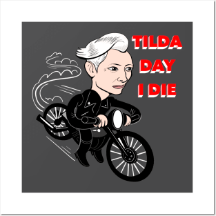 Tilda Day I Die Posters and Art